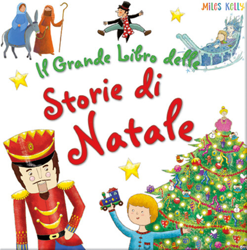 Il grande libro delle storie di Natale