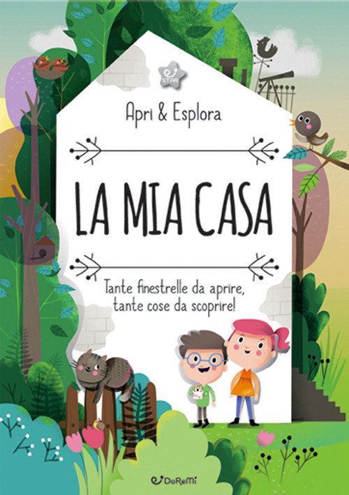 La mia casa. Apri & esplora