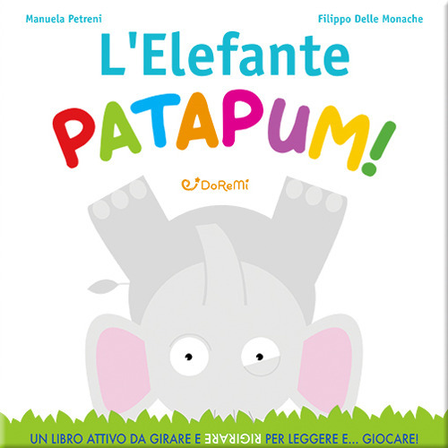 L'elefante patapum! Gira&rigira