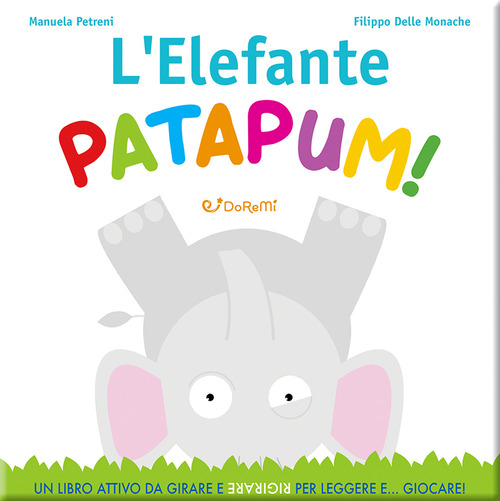 L'elefante patapum! Gira&rigira