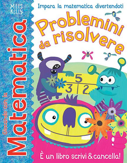 Problemini da risolvere. Giocando con la matematica
