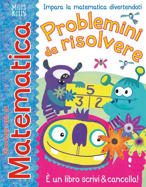Problemini da risolvere. Giocando con la matematica