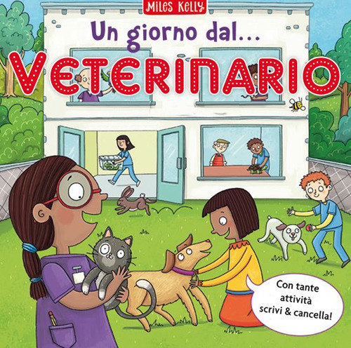 Un giorno dal... veterinario. Scrivo & imparo