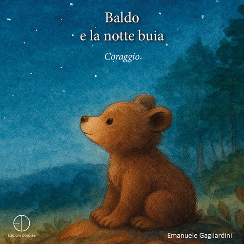Baldo e la notte buia. Coraggio
