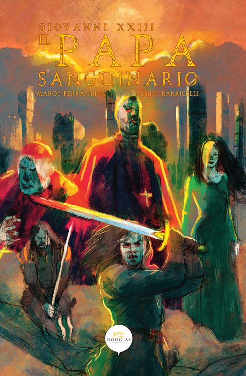 Il papa sanguinario