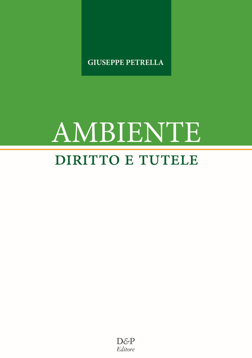 Ambiente. Diritto e tutele