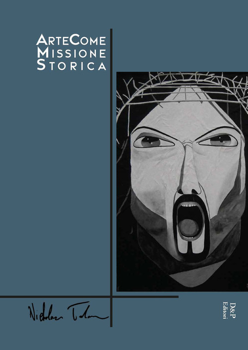 Arte come missione storica