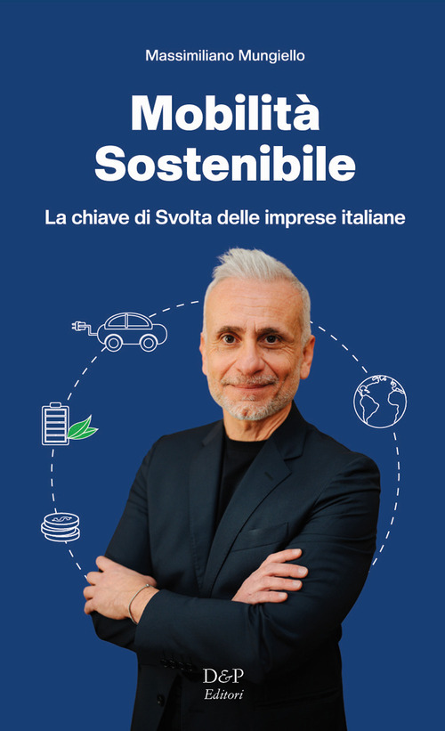 Mobilit&agrave; sostenibile. La chiave di svolta per le imprese italiane