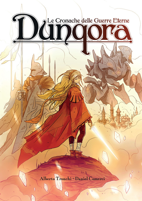 Dunqora. Le Cronache delle Guerre Eterne