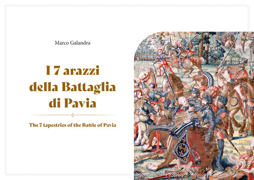 I 7 arazzi della battaglia di Pavia