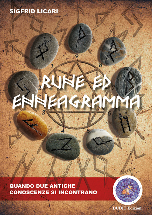 Rune ed enneagramma. Quando due antiche conoscenze si incontrano