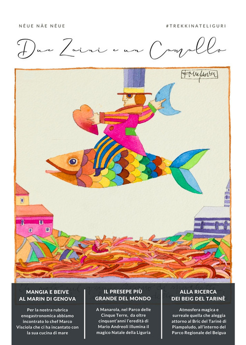 Due zaini e un camallo. N&ecirc;ue n&acirc;e n&ecirc;ue. Trekkinateliguri