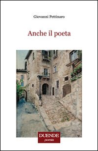 Anche il poeta