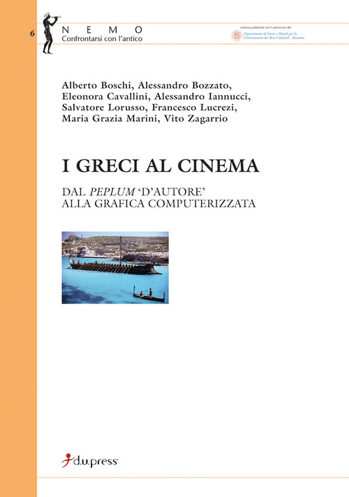 I greci al cinema. Dal peplum &laquo;d'autore&raquo; alla grafica computerizzata