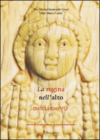 La regina nell'alto Medioevo