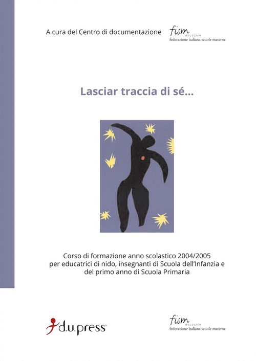 Lasciar traccia di sé...