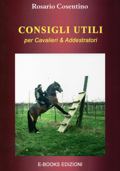 Consigli utili per cavalieri & addestratori