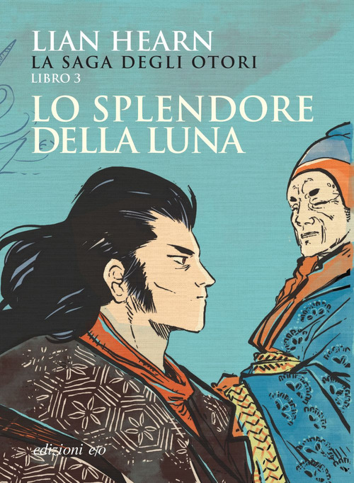 Lo splendore della luna. La saga degli Otori