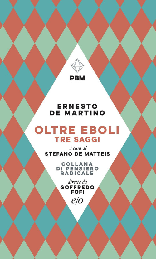 Oltre Eboli. Tre saggi