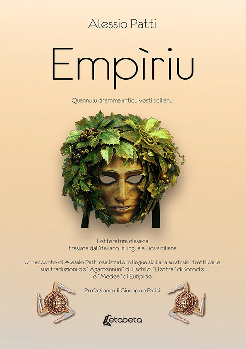 Emp&igrave;riu. Quannu lu dramma anticu vesti sicilianu