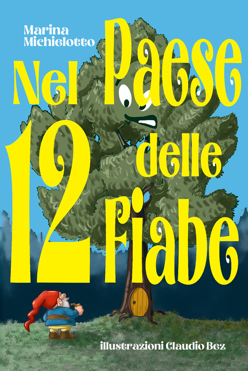 Nel paese delle 12 fiabe