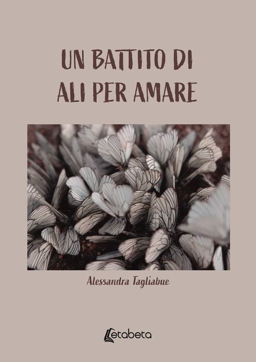 Un battito di ali per amare