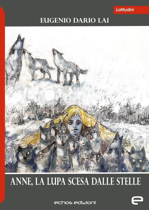 Anne, la lupa scesa dalle stelle