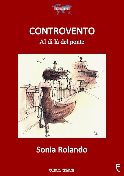 Controvento. Al di l&agrave; del ponte