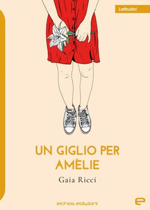 Un giglio per Am&eacute;lie