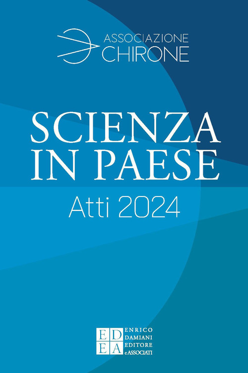 Scienza in paese. Atti 2024