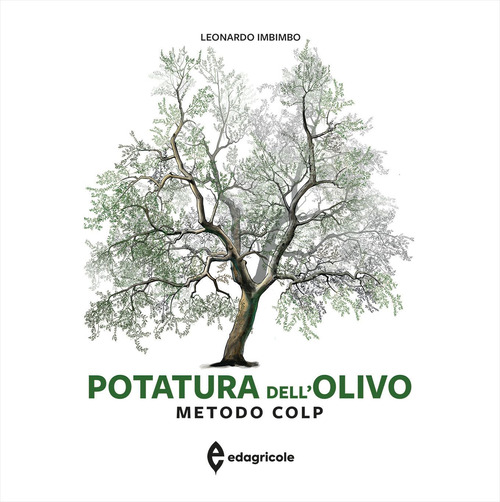 Potatura dell'olivo. Metodo COLP
