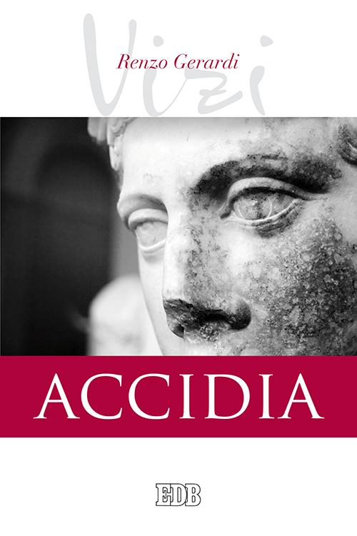 Accidia. I vizi