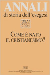 Annali di storia dell'esegesi (2004)
