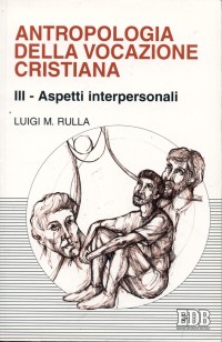 Antropologia della vocazione cristiana