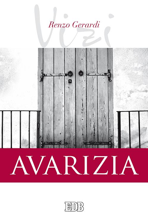 Avarizia. I vizi