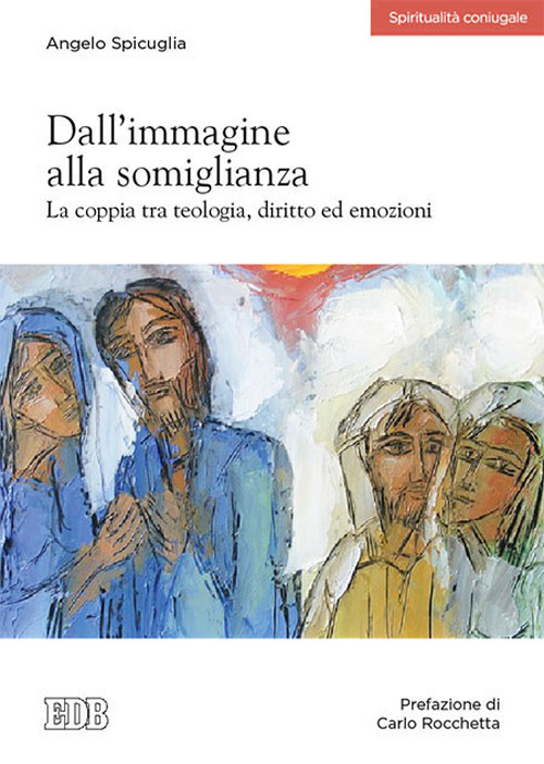 Dall'immagine alla somiglianza. La coppia tra teologia, diritto ed emozioni