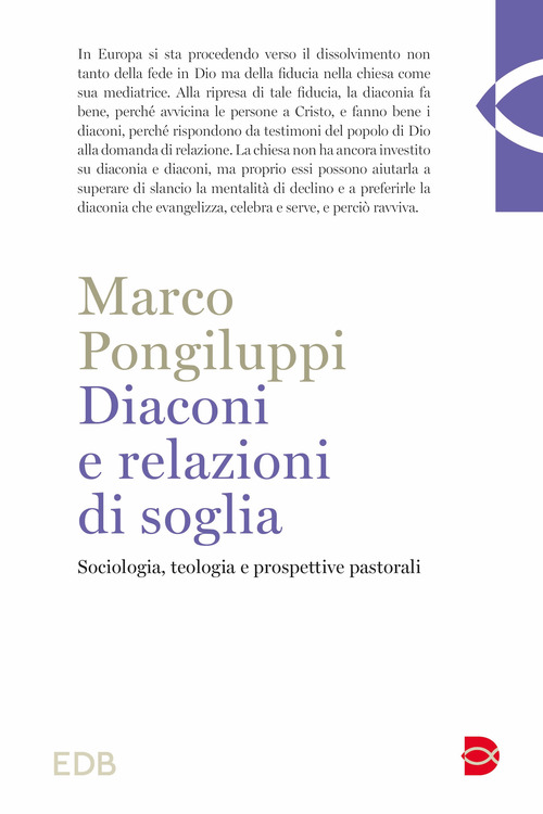 Diaconi e relazioni di soglia. Sociologia, teologia e prospettive pastorali