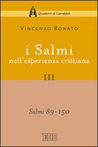 I Salmi nell'esperienza cristiana