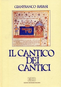 Il cantico dei cantici. Commento e attualizzazione