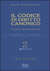Il codice di diritto canonico. Commento giuridico-pastorale