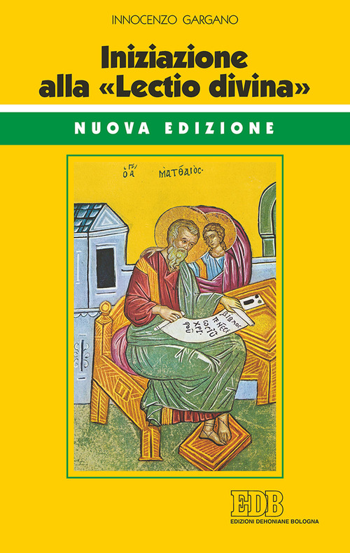 Iniziazione alla &laquo;Lectio divina&raquo;