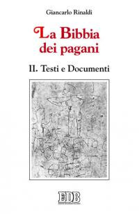 La Bibbia dei pagani