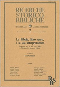 La Bibbia, libro sacro, e la sua interpretazione. Atti del Simposio per il 40&ordm; dell'ABI (Milano, 2-4 giugno 1988)