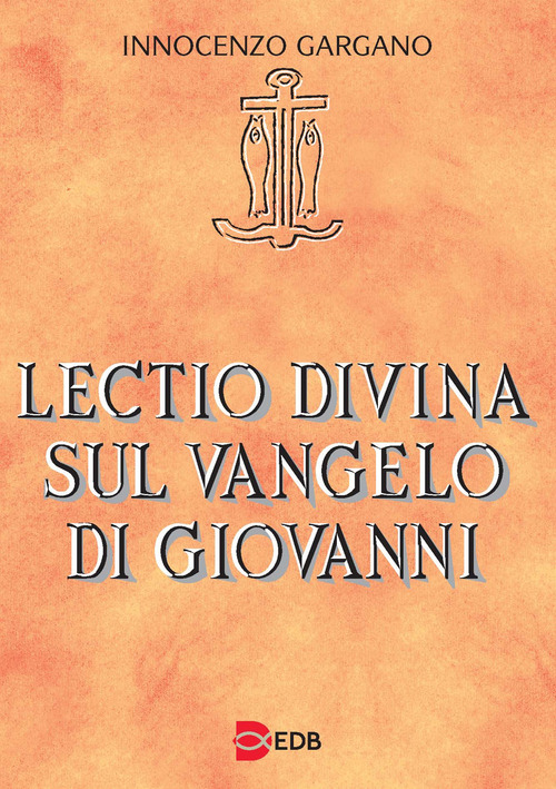 Lectio divina sul Vangelo di Giovanni