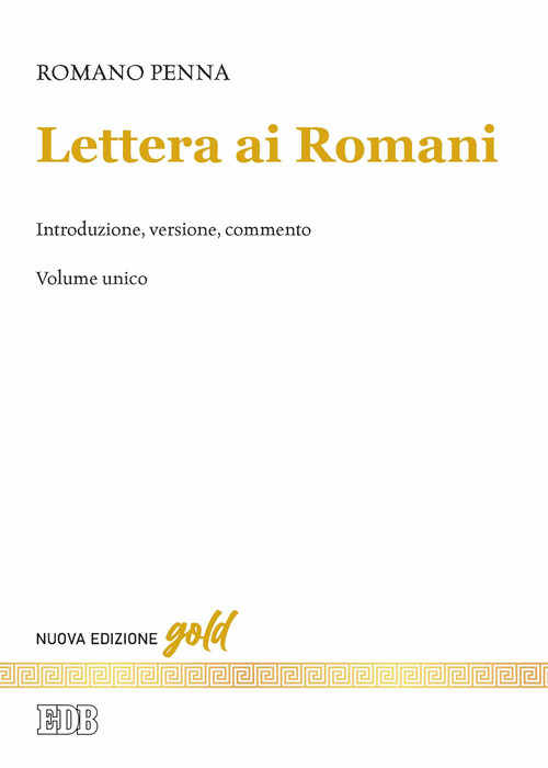 Lettera ai Romani. Introduzione, versione, commento