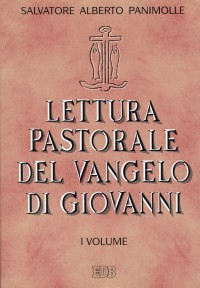 Lettura pastorale del Vangelo di Giovanni