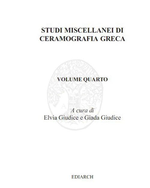 Studi miscellanei di ceramografia greca. Ediz. italiana e inglese