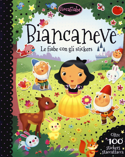 Biancaneve. Le fiabe con gli stickers. Con adesivi