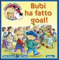 Bubi ha fatto goal!