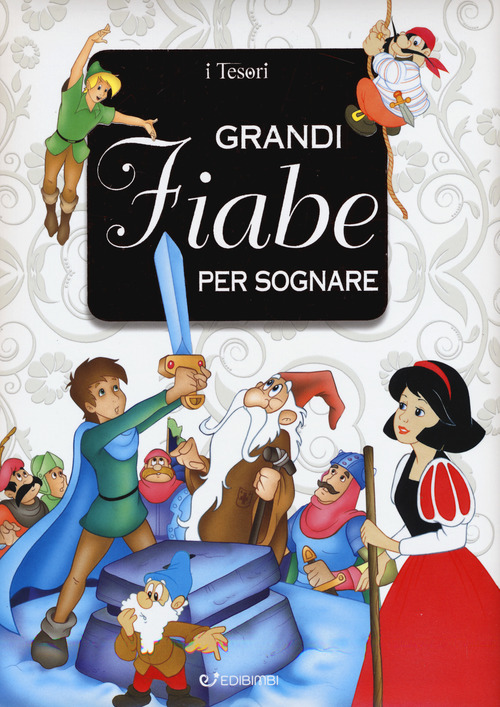 Grandi fiabe per sognare